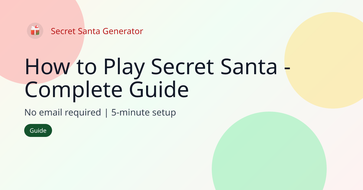 How to Play Secret Santa Complete Guide SecretSantaGenerator — free download